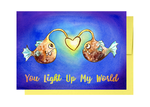 You Light Up My World. Angler Fish Valentine Card C101